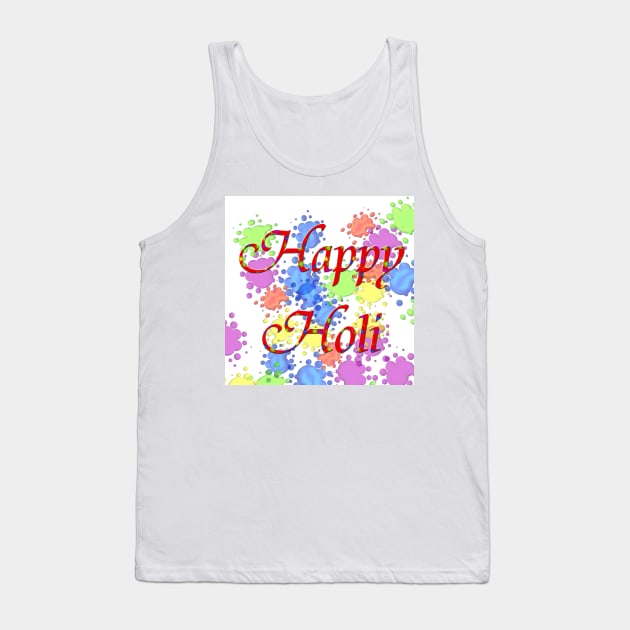 Happy Holi Tank Top by ikshvaku